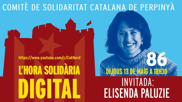 Hora Solidària: aquest dijous Elisenda Paluzie per internet i el següent tornada al carrer