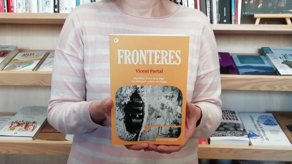 El llibre de la setmana: Fronteres. Aquelles línies que algú ha dibuixat sobre un mapa