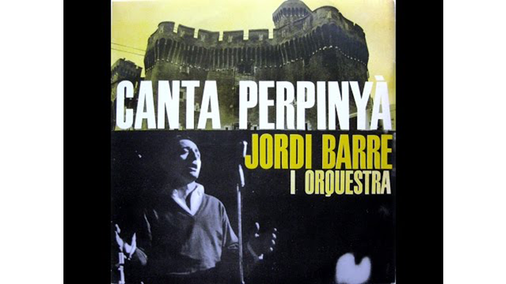 La cançó del moment: "Canta Perpinyà"  de Jordi Barre