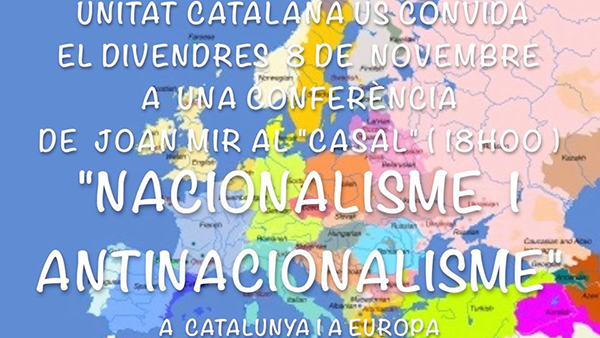 Conferència: "Nacionalisme i antinacionalisme a Catalunya i Europa"